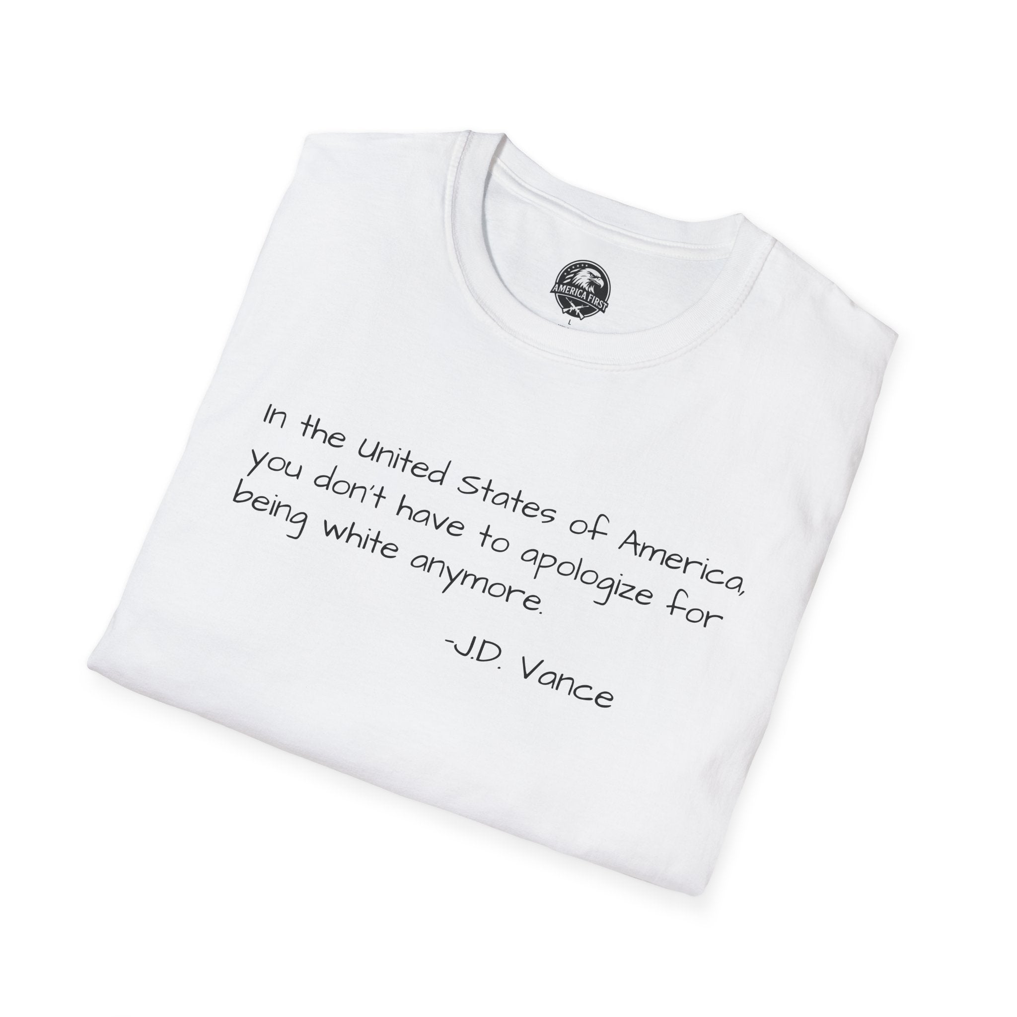 Don't apologize T-shirt