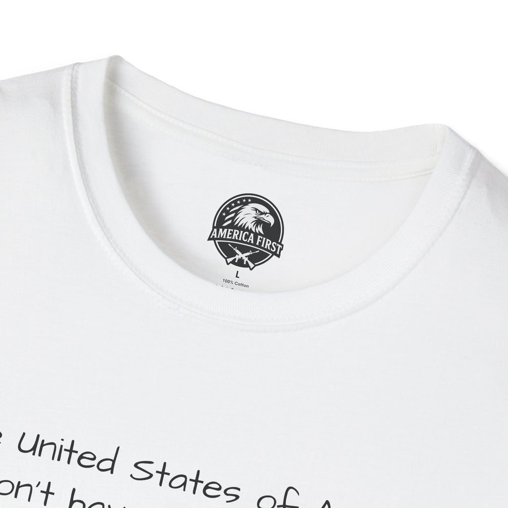 Don't apologize T-shirt